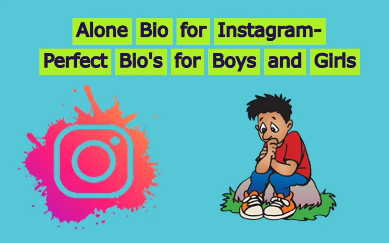 Alone Bio for Instagram