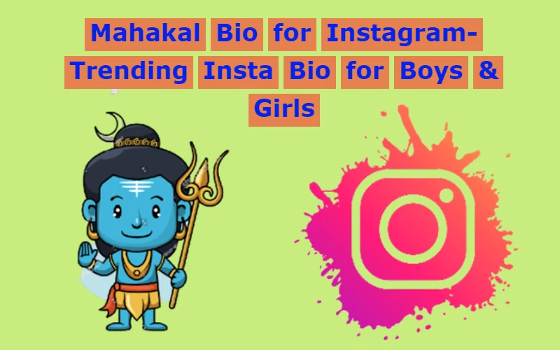 Mahakal Bio for Instagram