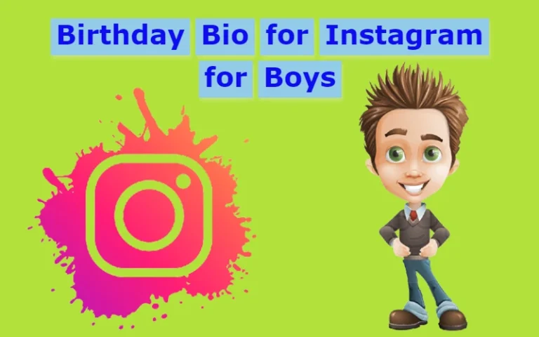 Birthday Bio for Instagram for Boys