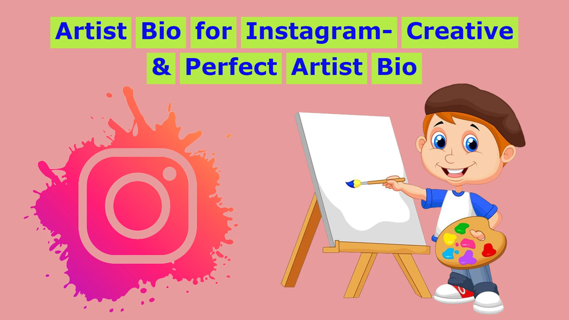 Artist Bio for Instagram