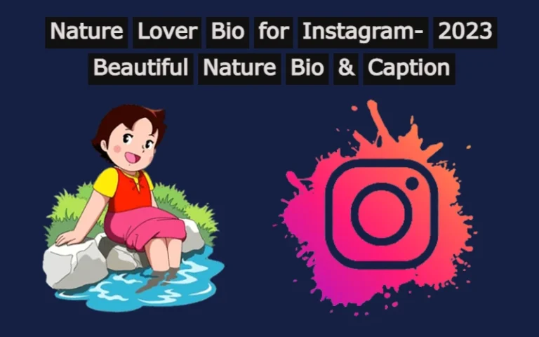 Nature Lover Bio for Instagram