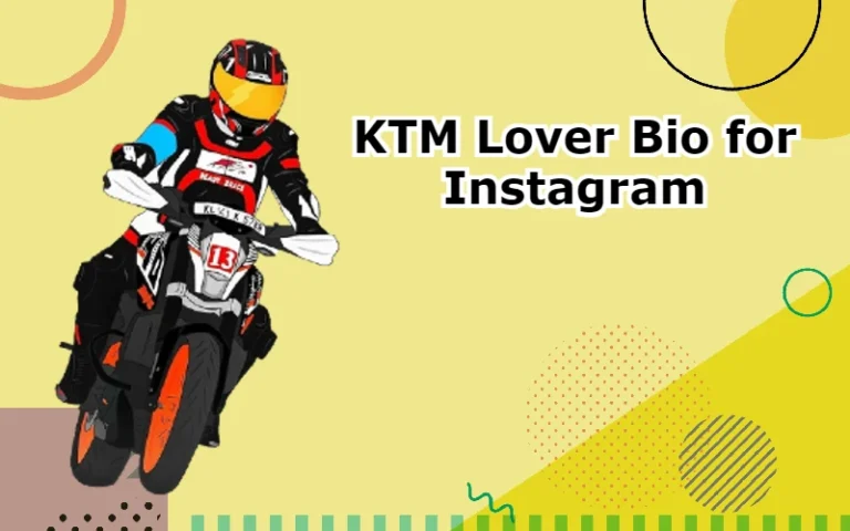 KTM Lover Bio for Instagram