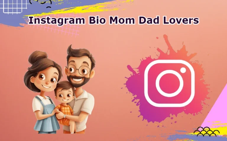 Instagram Bio Mom Dad