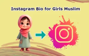 Instagram Bio for Girls Muslim