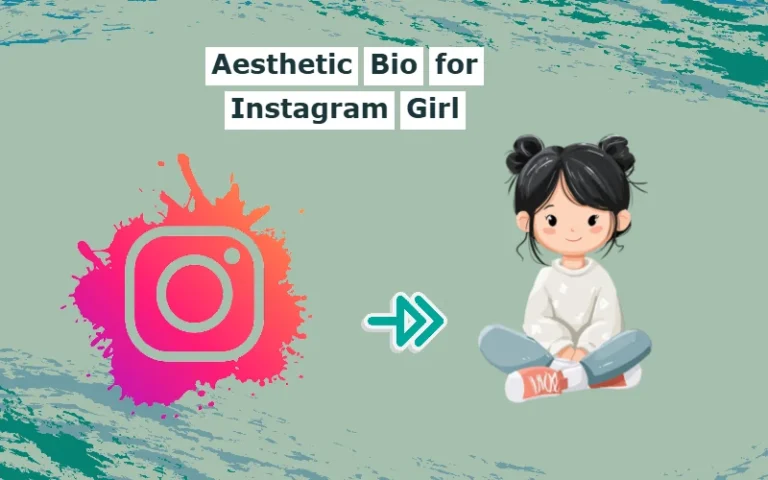 Aesthetic bio for instagram girl