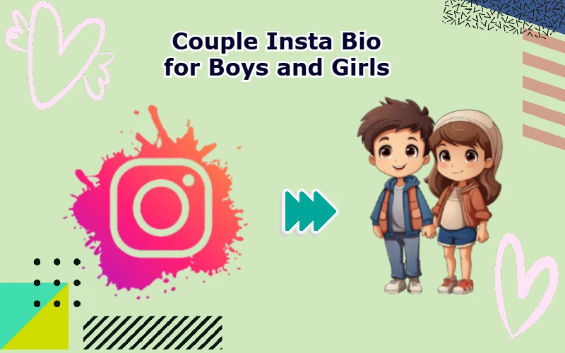 Couple Insta Bio