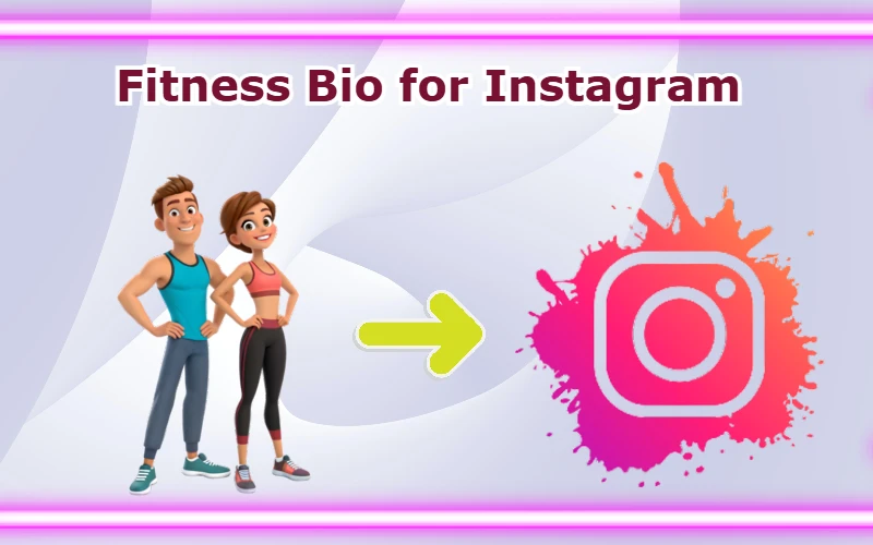 Fitness Bio for Instagram