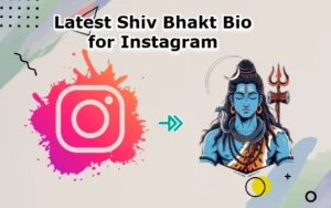 Shiv Bhakt Bio for Instagram