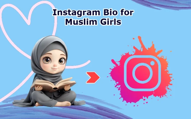 Instagram Bio for Muslim Girls