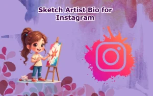 Sketch Artist Bio for Instagram